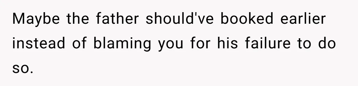 Plus-Size Woman Books Two Seats For Comfort, Gets Shamed For Not Sharing With Family Maybe the father should've booked earlier instead of blaming you for his failure to do so.