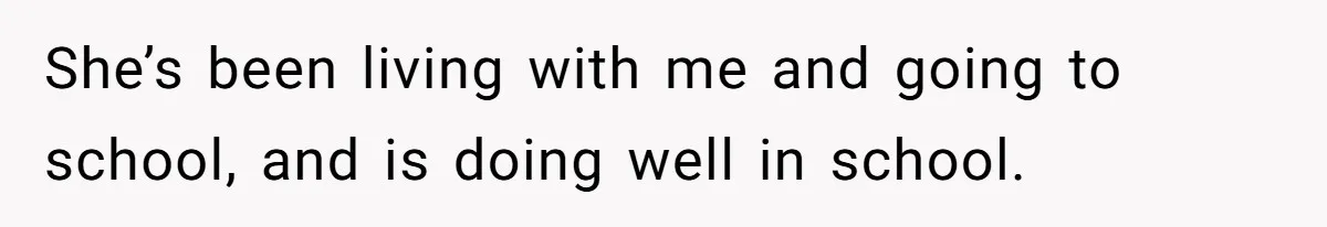 19-Year-Old Daughter Ditches College For Deadbeat Boyfriend, Mom Orders Her To Move Out She’s been living with me and going to school, and is doing well in school.