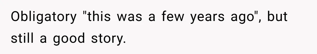 Boss Who Banned Phones At Work Gets Stuck In Giant Freezer For Twenty-Five Chilly Minutes Obligatory "this was a few years ago", but still a good story.