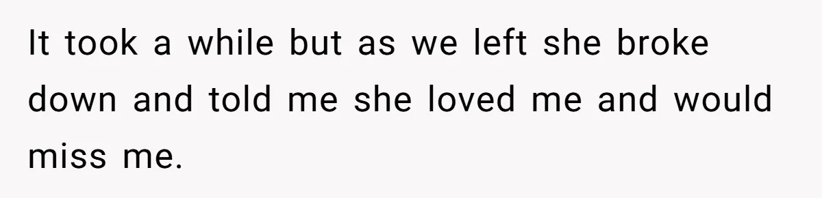 Teen Breaks Down After Being Told To Take Care Of Disabled Sister Forever It took a while but as we left she broke down and told me she loved me and would miss me.