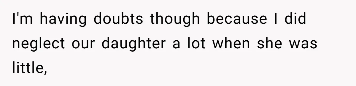 Dad Is To Walk Out On Family Therapy After Only Three Sessions, Despite Being Emotionally Absent For Two Decades I'm having doubts though because I did neglect our daughter a lot when she was little,
