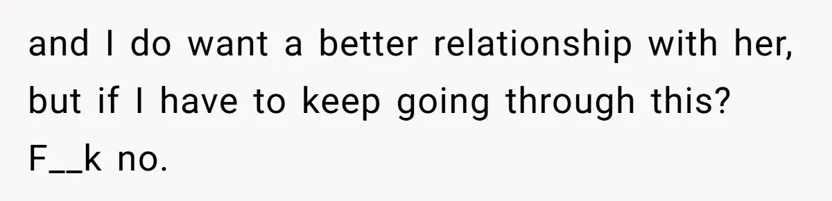 Dad Is To Walk Out On Family Therapy After Only Three Sessions, Despite Being Emotionally Absent For Two Decades and I do want a better relationship with her, but if I have to keep going through this? F__k no.