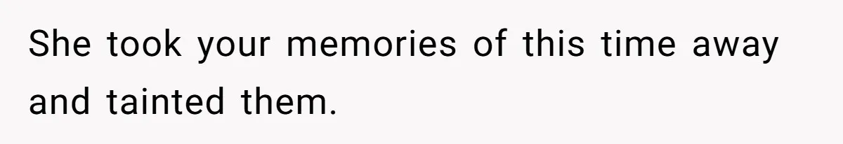 Man Hires Mom To Housesit, Returns To A Disaster Zone And Gets Called Ungrateful She took your memories of this time away and tainted them.