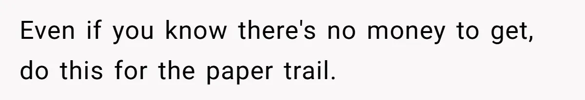 Man Hires Mom To Housesit, Returns To A Disaster Zone And Gets Called Ungrateful Even if you know there's no money to get, do this for the paper trail.