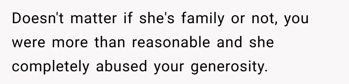 Sibling Lends Sister Car For Months Then Calls Police When She Sneaks Off With It Doesn't matter if she's family or not, you were more than reasonable and she completely abused your generosity.