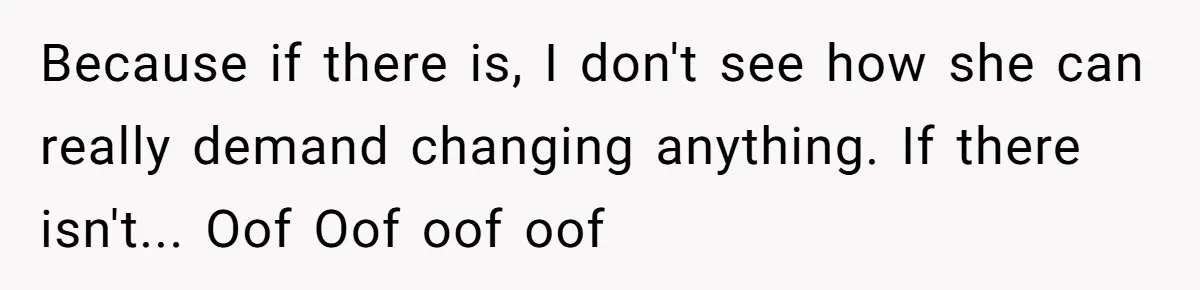 Surrogate Tried To Rewrite All The Rules, So Woman Reminded Her Whose Baby It Really Is Because if there is, I don't see how she can really demand changing anything. If there isn't... Oof Oof oof oof