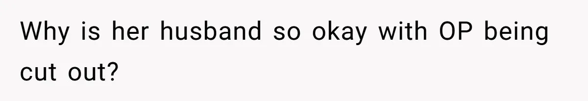 Surrogate Tried To Rewrite All The Rules, So Woman Reminded Her Whose Baby It Really Is Why is her husband so okay with OP being cut out?