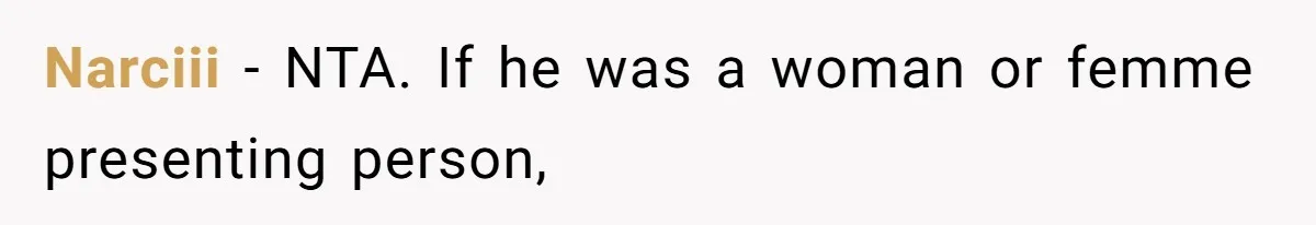 Coworker Explodes After Engineer Calls Him “Emotional,” Office Quietly Takes Her Side Narciii − NTA. If he was a woman or femme presenting person,