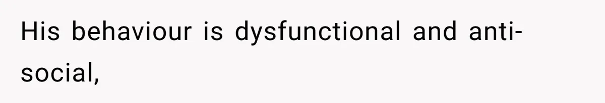Coworker Explodes After Engineer Calls Him “Emotional,” Office Quietly Takes Her Side His behaviour is dysfunctional and anti-social,