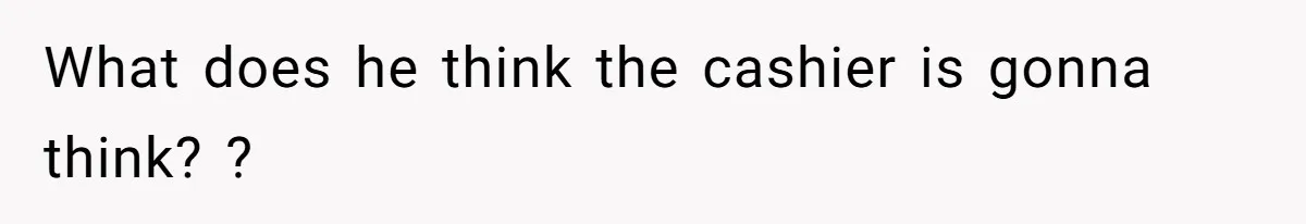 Boyfriend Refuses To Buy Pads, Girlfriend Calls Out His “Fragile Masculinity” What does he think the cashier is gonna think? ?