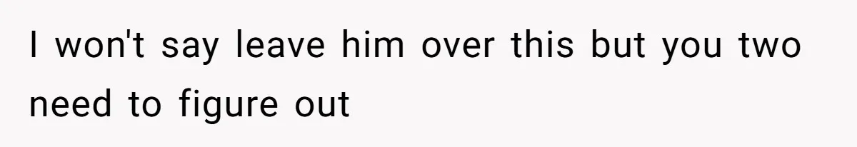 Boyfriend Refuses To Buy Pads, Girlfriend Calls Out His “Fragile Masculinity” I won't say leave him over this but you two need to figure out