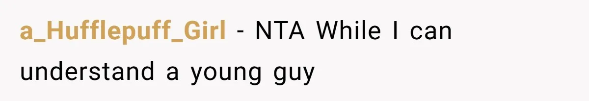 Boyfriend Refuses To Buy Pads, Girlfriend Calls Out His “Fragile Masculinity” a_Hufflepuff_Girl − NTA While I can understand a young guy