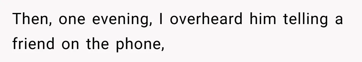 Girl Trusts Her Gut, Breaks Off Engagement And Everyone Thinks She’s ‘Too Sensitive’ Then, one evening, I overheard him telling a friend on the phone,