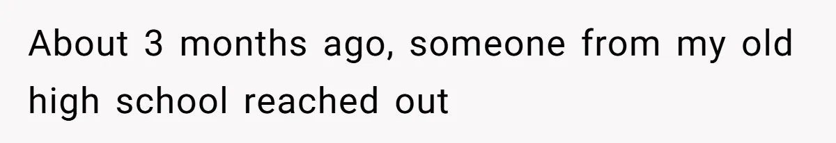 Author Tells Student The Truth About School Bullying, Community Explodes After Teacher Loses Lifetime Award About 3 months ago, someone from my old high school reached out