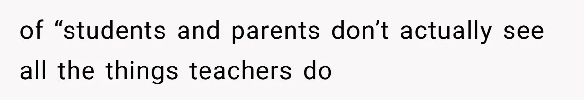 Author Tells Student The Truth About School Bullying, Community Explodes After Teacher Loses Lifetime Award of “students and parents don’t actually see all the things teachers do