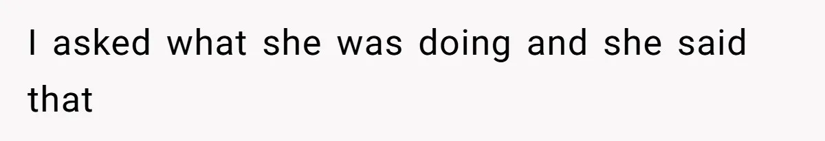 Fiancé’s Best Friend Keeps Taking His Stuff, He Finally Draws The Line And Calls The Cops I asked what she was doing and she said that