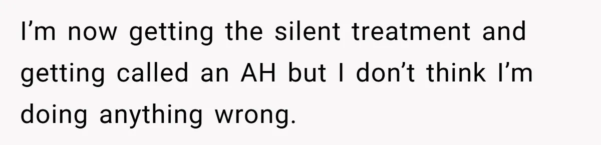 Fiancé’s Best Friend Keeps Taking His Stuff, He Finally Draws The Line And Calls The Cops I’m now getting the silent treatment and getting called an AH but I don’t think I’m doing anything wrong.