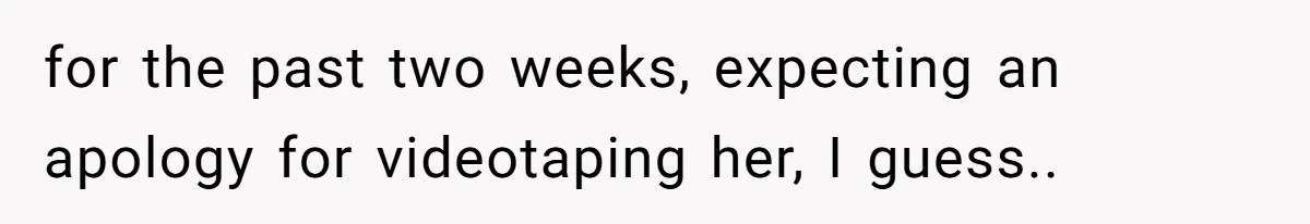 Husband Films Wife Stealing All His Fries, She Explodes Then Turns Her Anger On Their Son for the past two weeks, expecting an apology for videotaping her, I guess..