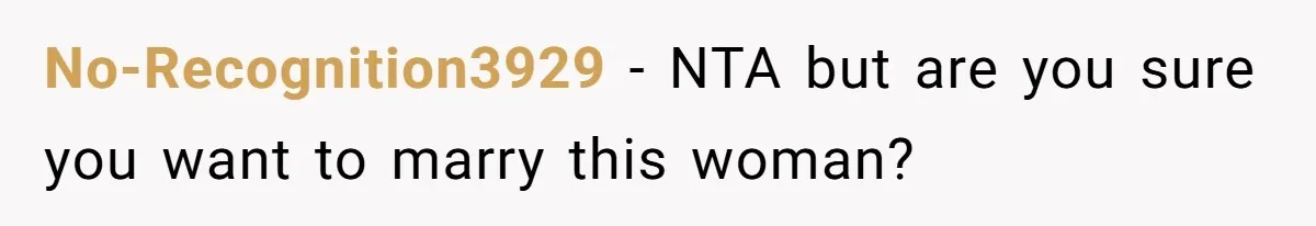 Fiancé’s Best Friend Keeps Taking His Stuff, He Finally Draws The Line And Calls The Cops No-Recognition3929 − NTA but are you sure you want to marry this woman?