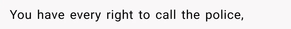 Fiancé’s Best Friend Keeps Taking His Stuff, He Finally Draws The Line And Calls The Cops You have every right to call the police,
