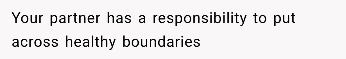 Fiancé’s Best Friend Keeps Taking His Stuff, He Finally Draws The Line And Calls The Cops Your partner has a responsibility to put across healthy boundaries