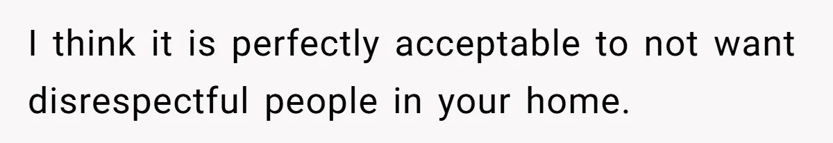Fiancé’s Best Friend Keeps Taking His Stuff, He Finally Draws The Line And Calls The Cops I think it is perfectly acceptable to not want disrespectful people in your home.