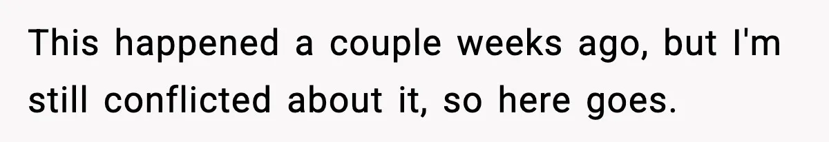 Traveler Refuses To Give Up Empty Row, Exhausted Mom Calls Her A ‘B**ch’ On Landing This happened a couple weeks ago, but I'm still conflicted about it, so here goes.