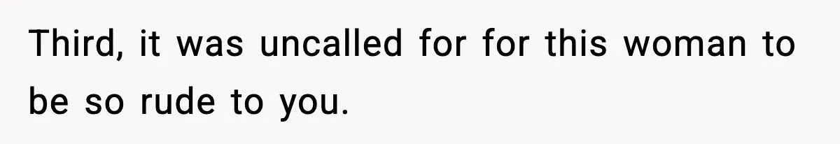 Traveler Refuses To Give Up Empty Row, Exhausted Mom Calls Her A ‘B**ch’ On Landing Third, it was uncalled for for this woman to be so rude to you.