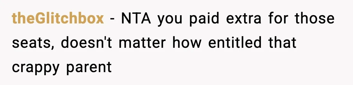 Traveler Refuses To Give Up Empty Row, Exhausted Mom Calls Her A ‘B**ch’ On Landing theGlitchbox − NTA you paid extra for those seats, doesn't matter how entitled that crappy parent