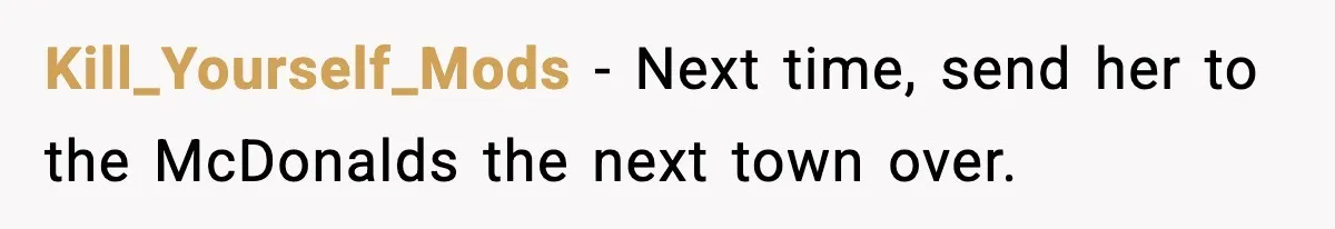 Guy Refuses To Pay Tinder Date’s Dinner After She Vanishes, Bartender Shares Shocking News Kill_Yourself_Mods − Next time, send her to the McDonalds the next town over.