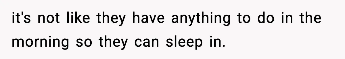 Roommate Wakes Couple At 3 AM For Snacks Every Night, Then Reveals A Wild Plot Twist it's not like they have anything to do in the morning so they can sleep in.