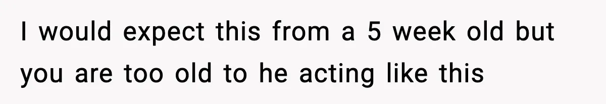 Roommate Wakes Couple At 3 AM For Snacks Every Night, Then Reveals A Wild Plot Twist I would expect this from a 5 week old but you are too old to he acting like this