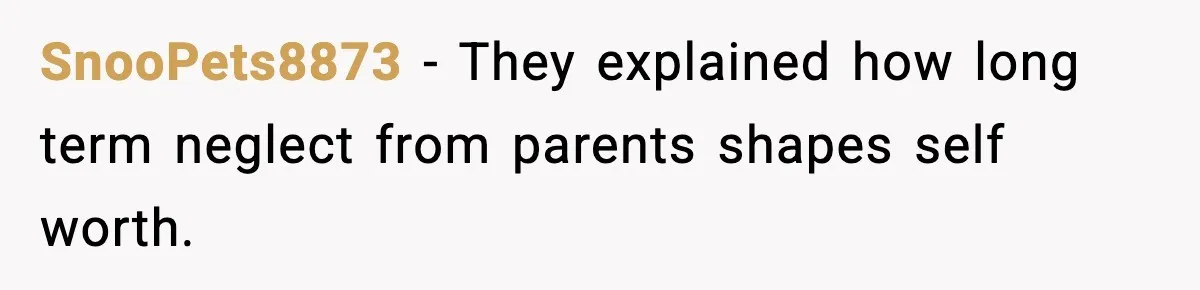Woman Confronts Her Life After Illness While Husband Chases His Past Love SnooPets8873 - They explained how long term neglect from parents shapes self worth.
