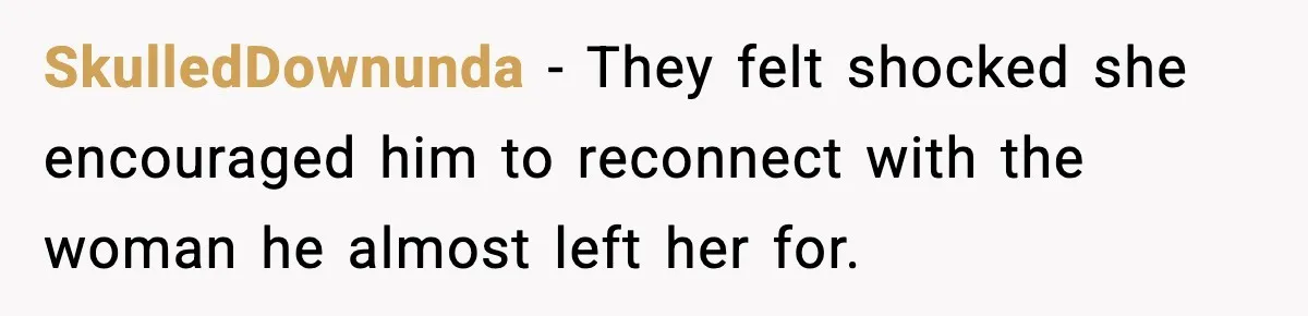 Woman Confronts Her Life After Illness While Husband Chases His Past Love SkulledDownunda - They felt shocked she encouraged him to reconnect with the woman he almost left her for.
