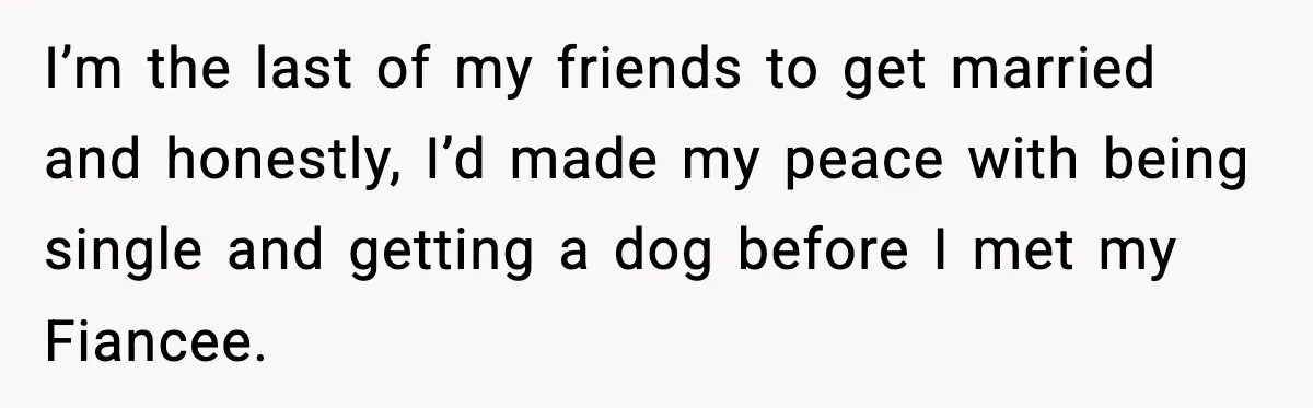 Bride Calls Out Friends After They Offer an $8 Gift and Skip Her Wedding I’m the last of my friends to get married and honestly, I’d made my peace with being single and getting a dog before I met my Fiancee.
