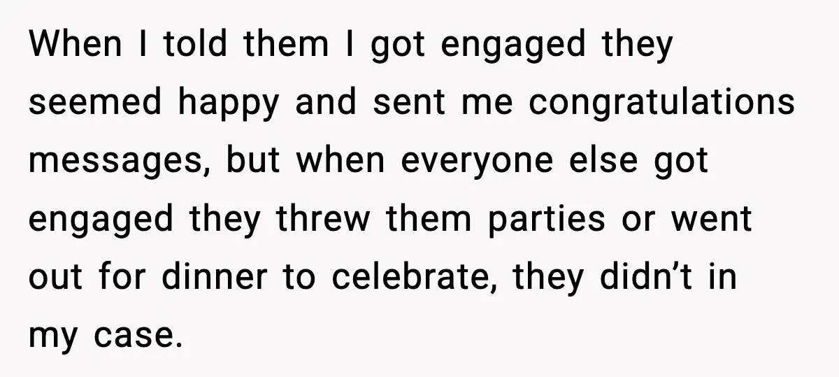 Bride Calls Out Friends After They Offer an $8 Gift and Skip Her Wedding When I told them I got engaged they seemed happy and sent me congratulations messages, but when everyone else got engaged they threw them parties or went out for dinner...