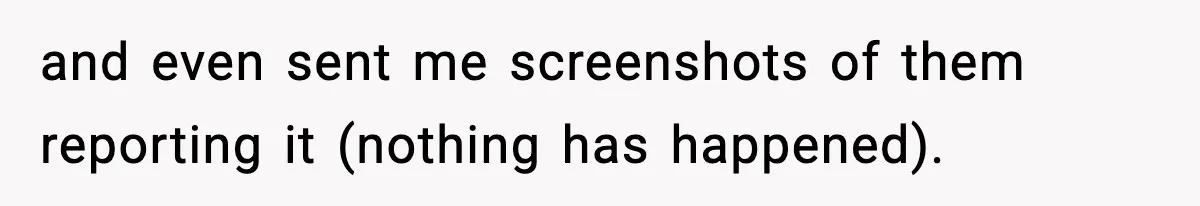 Actors Think They’re A-List Stars, Demand Photo Removed—Friend Drops Brutal Truth and even sent me screenshots of them reporting it (nothing has happened).