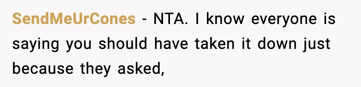 Actors Think They’re A-List Stars, Demand Photo Removed—Friend Drops Brutal Truth SendMeUrCones − NTA. I know everyone is saying you should have taken it down just because they asked,