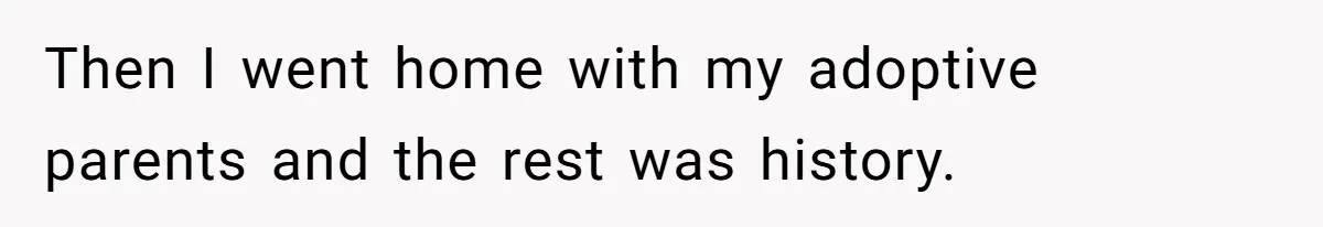 Adopted Teen Asks Parents About His Missing College Fund And Unearths Years Of Quiet Favoritism Then I went home with my adoptive parents and the rest was history.