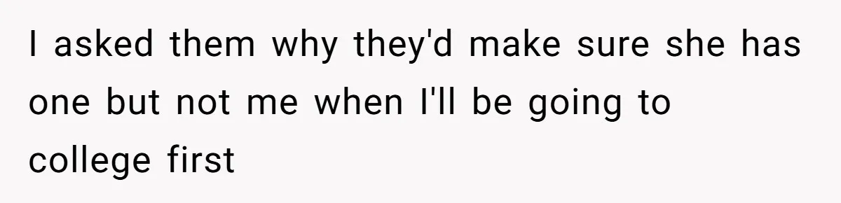Adopted Teen Asks Parents About His Missing College Fund And Unearths Years Of Quiet Favoritism I asked them why they'd make sure she has one but not me when I'll be going to college first