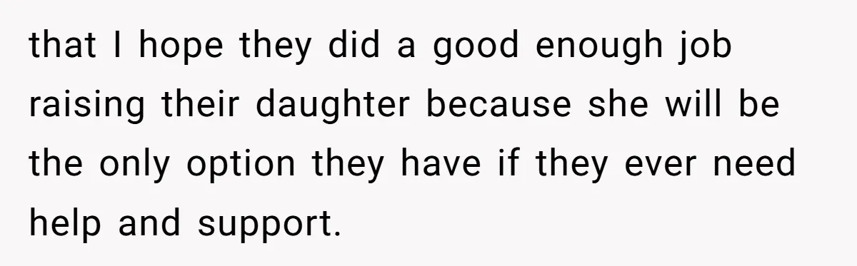Adopted Teen Asks Parents About His Missing College Fund And Unearths Years Of Quiet Favoritism that I hope they did a good enough job raising their daughter because she will be the only option they have if they ever need help and support.