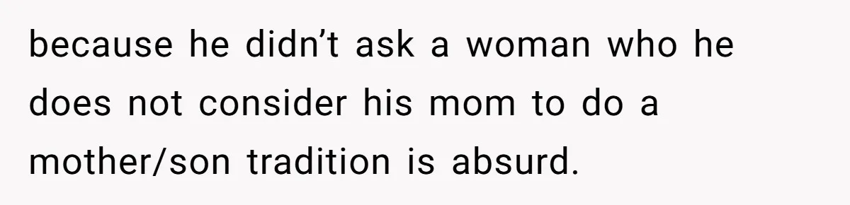 Mom Leaves Wedding After Son Chooses Aunt Over Stepmom For Mother-Son Dance, Family Turns On Her because he didn’t ask a woman who he does not consider his mom to do a mother/son tradition is absurd.