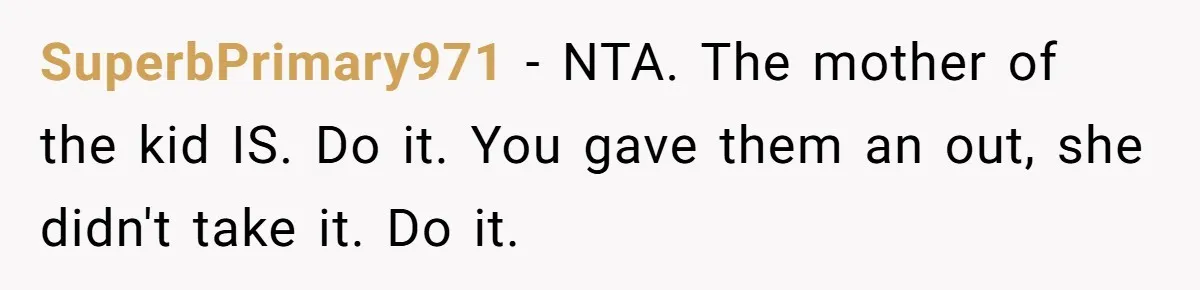 Parent Considers Pressing Charges Against 11-Year-Old Who Stole and Destroyed Their Son’s Phone - AITA?” SuperbPrimary971 − NTA. The mother of the kid IS. Do it. You gave them an out, she didn't take it. Do it.