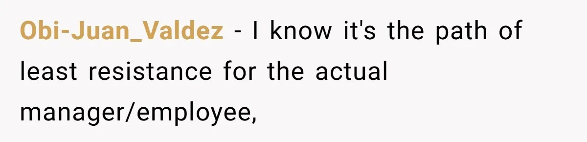Karen Demands Manager Fires Lazy Grocery Employee For Refusing Service, Turns Out It's His Wife Obi-Juan_Valdez − I know it's the path of least resistance for the actual manager/employee,