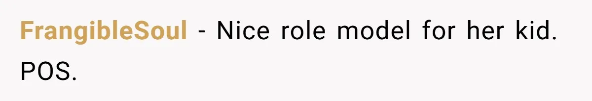 Homeowner Blocks Trespassing Parent in Driveway After Repeatedly Being Stopped FrangibleSoul − Nice role model for her kid. POS.
