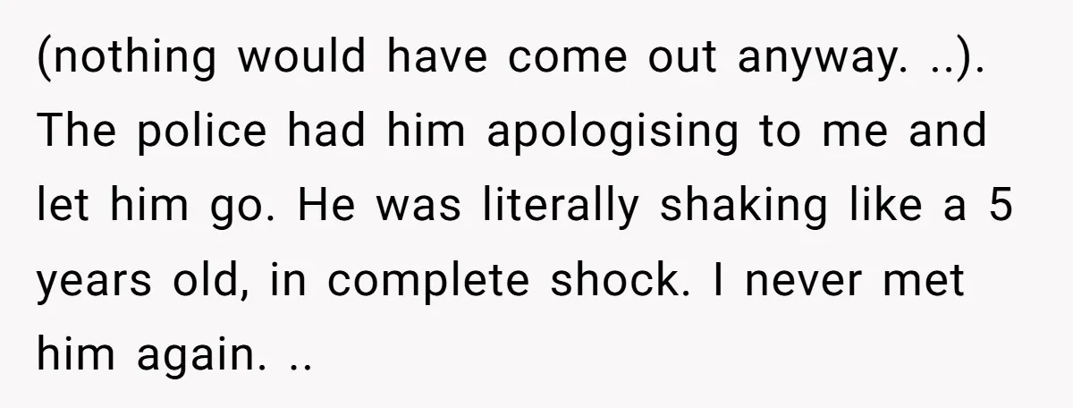 Homeowner Blocks Trespassing Parent in Driveway After Repeatedly Being Stopped (nothing would have come out anyway. ..). The police had him apologising to me and let him go. He was literally shaking like a 5 years old, in complete shock....