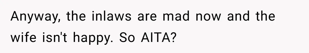 Uncle Lets 3-Year-Old Taste Beer At Cookout, Chaos Erupts As She Won’t Stop Drinking Anyway, the inlaws are mad now and the wife isn't happy. So AITA?