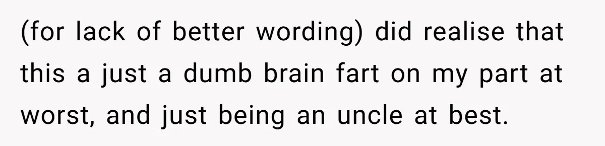 Uncle Lets 3-Year-Old Taste Beer At Cookout, Chaos Erupts As She Won’t Stop Drinking (for lack of better wording) did realise that this a just a dumb brain fart on my part at worst, and just being an uncle at best.