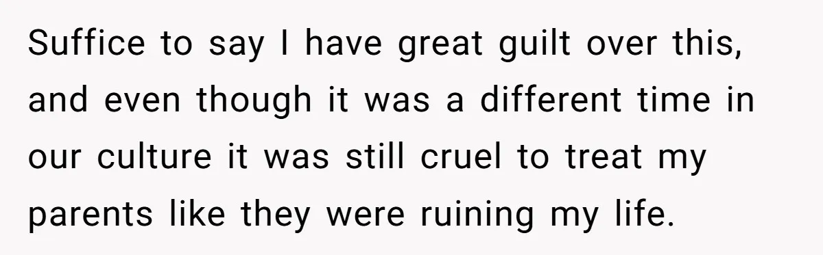 Refusing to Lie About His Moms Causes Drama With Girlfriend - AITA?” Suffice to say I have great guilt over this, and even though it was a different time in our culture it was still cruel to treat my parents like they...