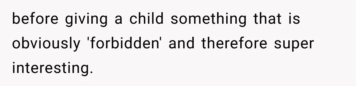 Uncle Lets 3-Year-Old Taste Beer At Cookout, Chaos Erupts As She Won’t Stop Drinking before giving a child something that is obviously 'forbidden' and therefore super interesting.